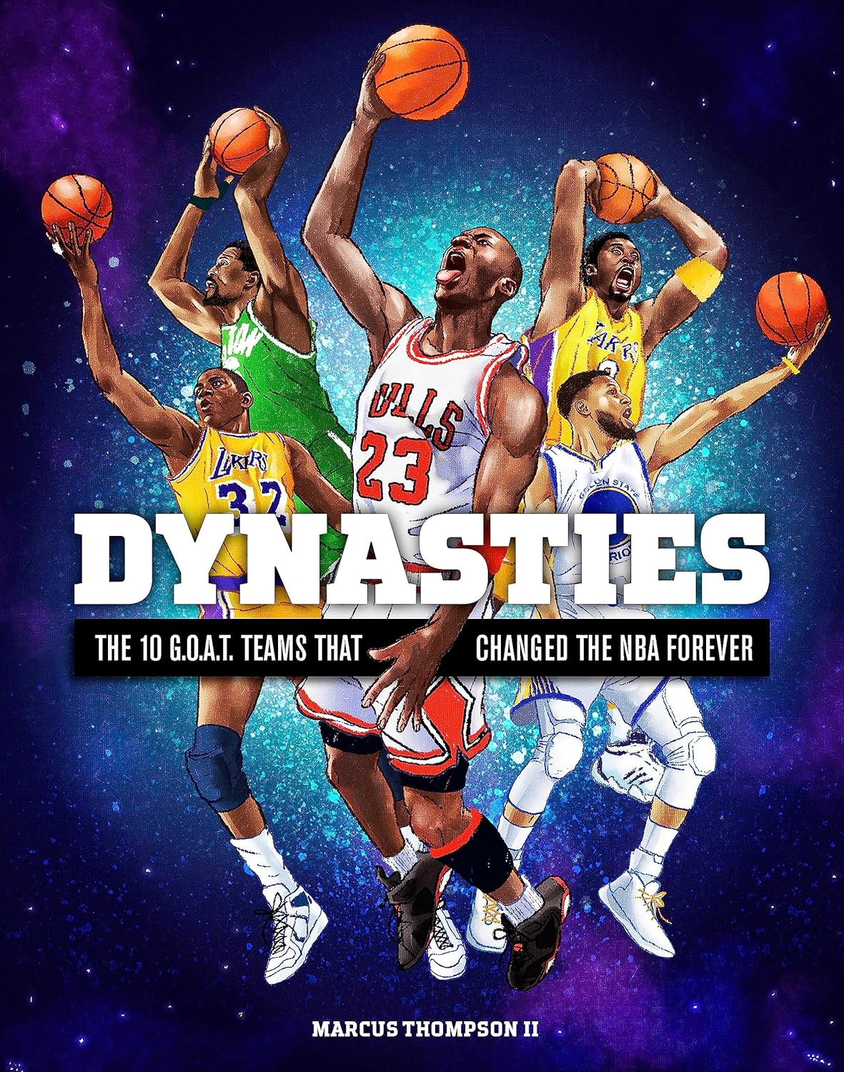 Dynasties: The 10 G.O.A.T. Teams That Changed the NBA Forever